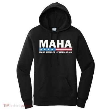 Maha Make America Healthy Again 2024 Women's Hoodie