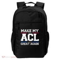Make My Acl Great Again Acl Surgery Recovery Must Haves Backpack thumb 0