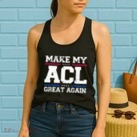 Make My Acl Great Again Acl Surgery Recovery Must Haves Women's Tank Top thumb 2