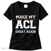 Make My Acl Great Again Acl Surgery Recovery Must Haves Women's T-Shirt thumb 0