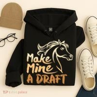 Make Mine A Draft Horse Lover Equestrian Funny Hoodie thumb 4