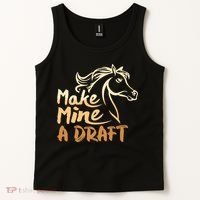 Make Mine A Draft Horse Lover Equestrian Funny Tank Top thumb 2