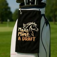 Make Mine A Draft Horse Lover Equestrian Funny Golf Towel thumb 2
