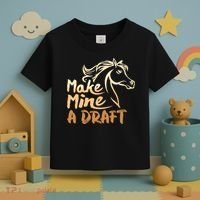 Make Mine A Draft Horse Lover Equestrian Funny Toddler T-Shirt thumb 3