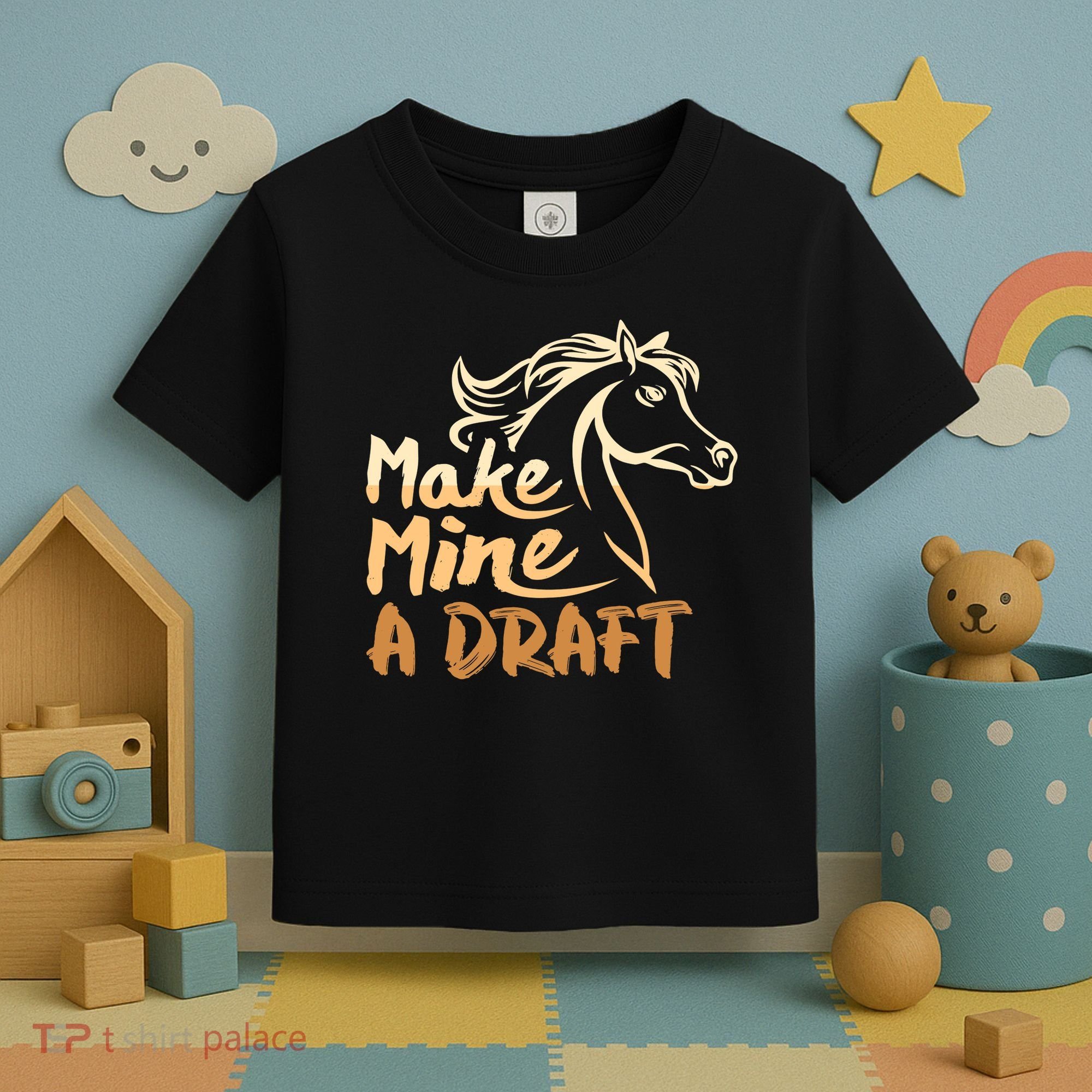 Make Mine A Draft Horse Lover Equestrian Funny Toddler T-Shirt
