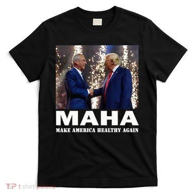 Maha Make America Healthy Again T-Shirt