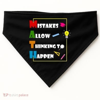 Math Mistakes Allow Thinking To Happen USA-Made Doggie Bandana