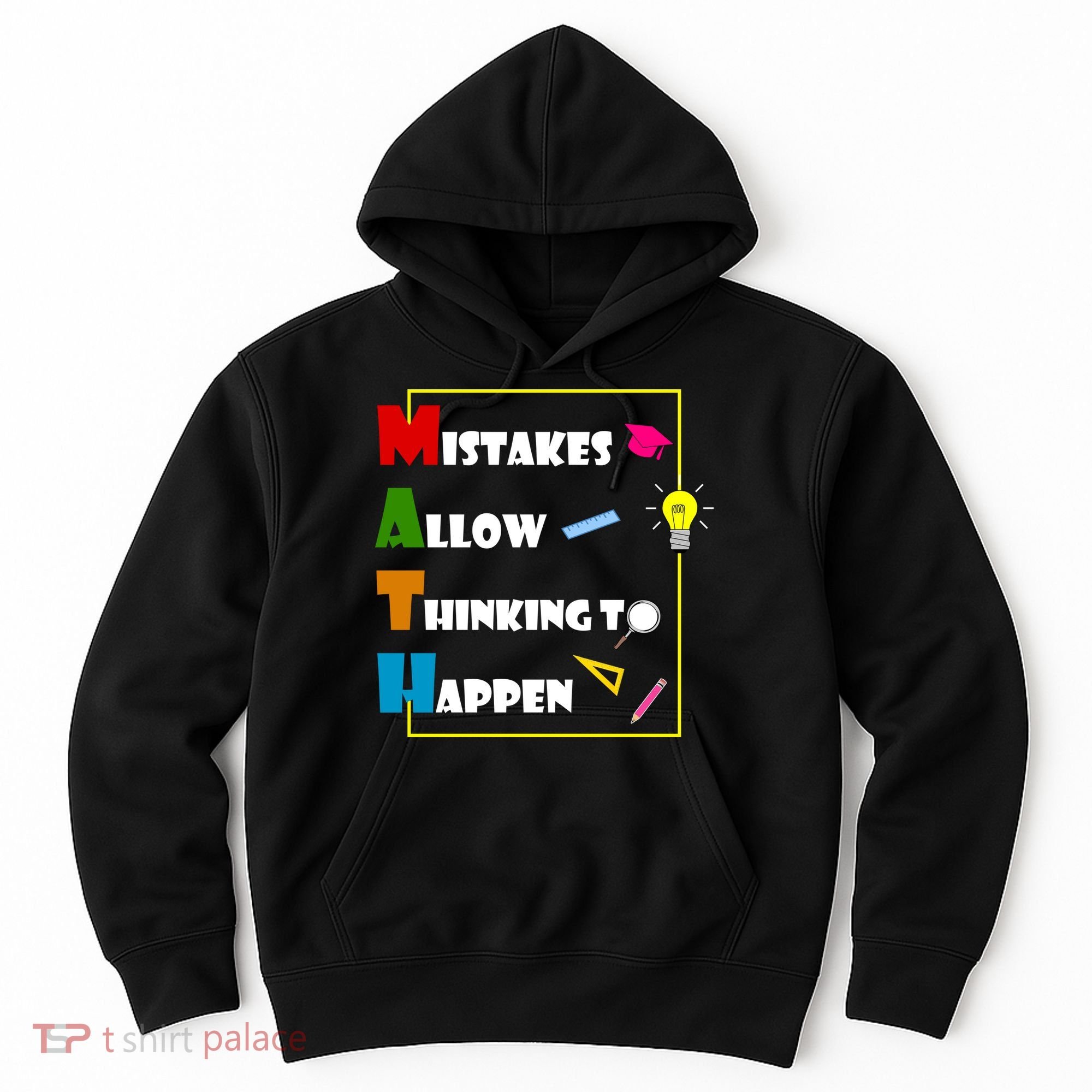 Math Mistakes Allow Thinking To Happen Hoodie