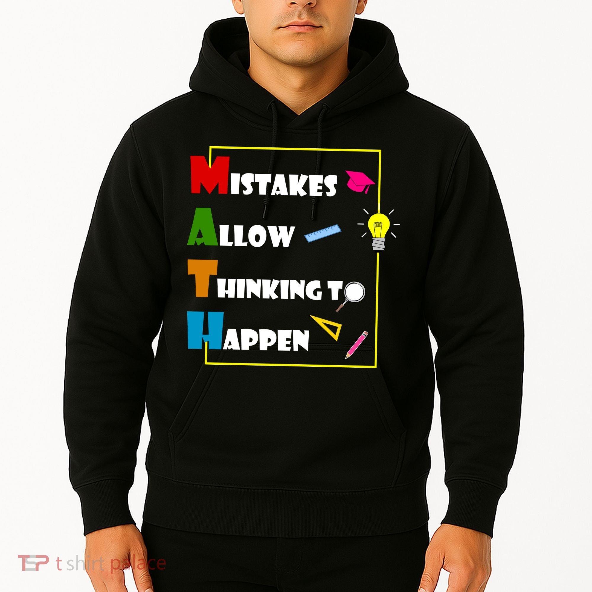 Math Mistakes Allow Thinking To Happen Hoodie