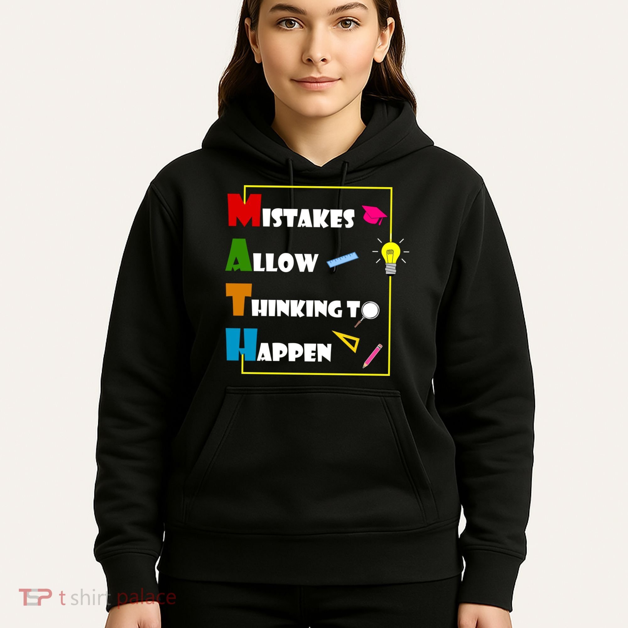 Math Mistakes Allow Thinking To Happen Hoodie