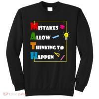 Math Mistakes Allow Thinking To Happen Sweatshirt thumb 0