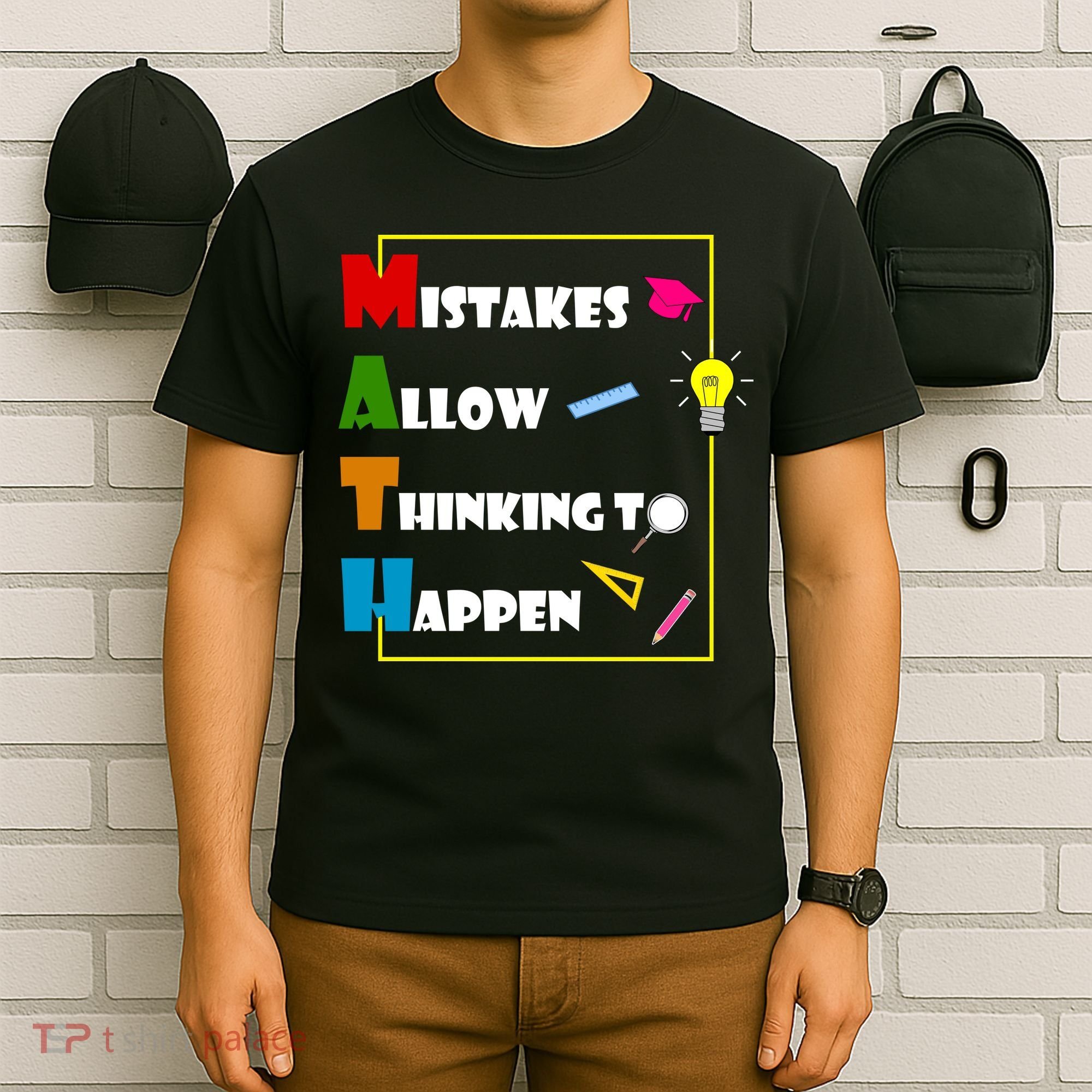 Math Mistakes Allow Thinking To Happen T-Shirt