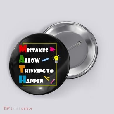 Math Mistakes Allow Thinking To Happen Button