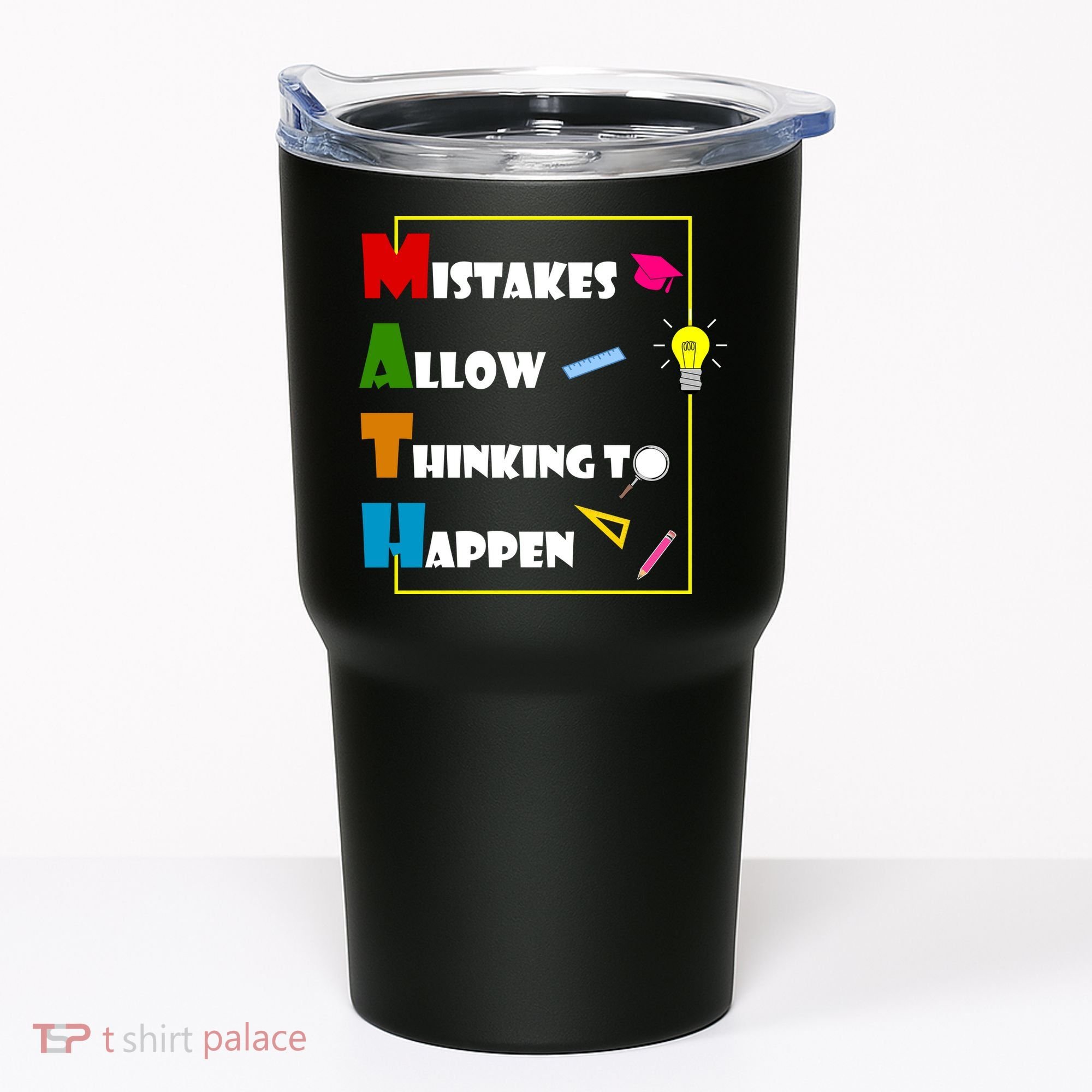 Math Mistakes Allow Thinking To Happen Tumbler