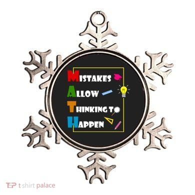 Math Mistakes Allow Thinking To Happen Ornament