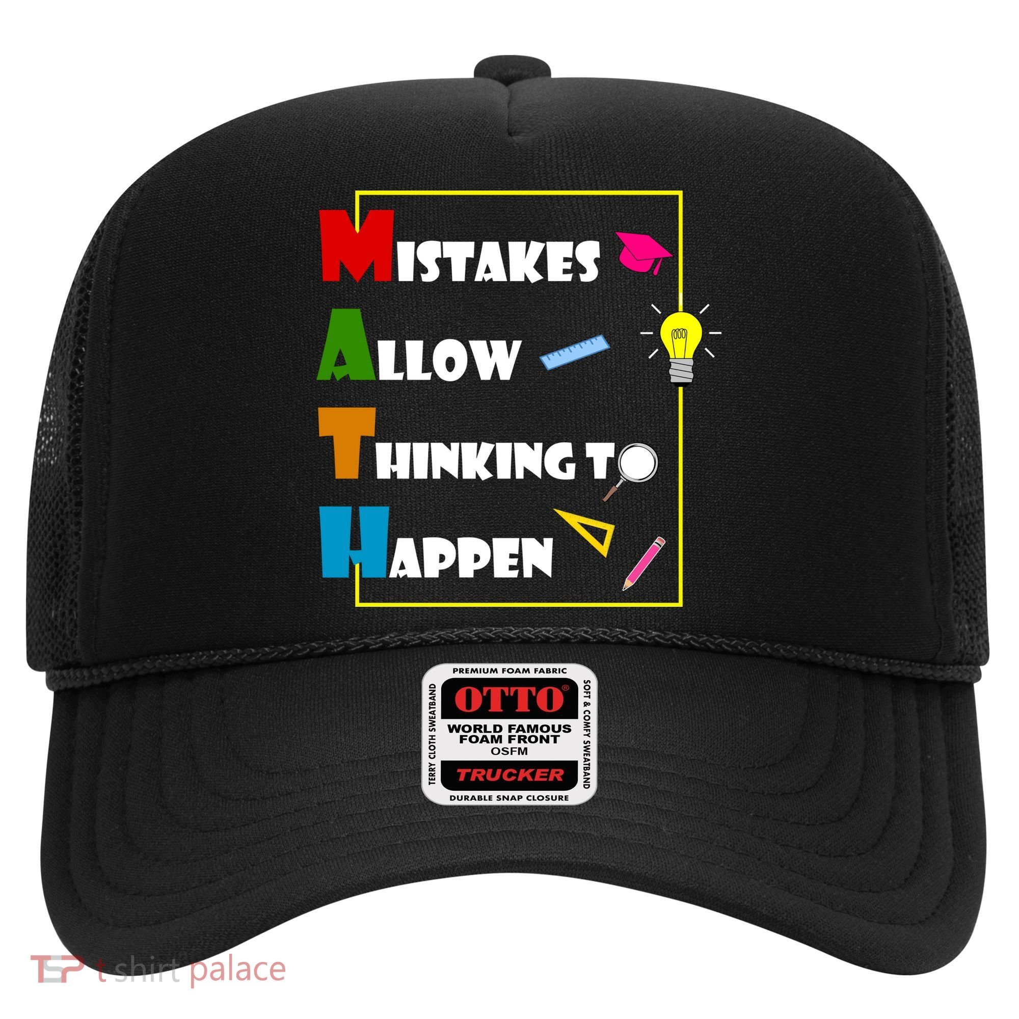 Math Mistakes Allow Thinking To Happen Hat