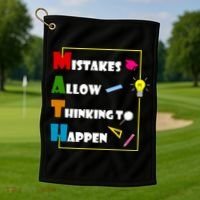 Math Mistakes Allow Thinking To Happen Golf Towel thumb 1