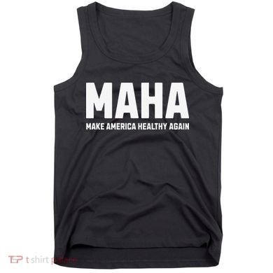 Maha Make America Healthy Again Gift Tank Top