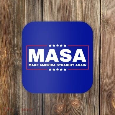 MASA Make America Straight Again Coaster