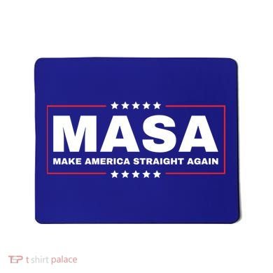 MASA Make America Straight Again Mousepad