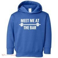 Meet Me At The Bar Funny Weight Lifting / Ing Gym Gift Cute Gift Toddler Hoodie thumb 0