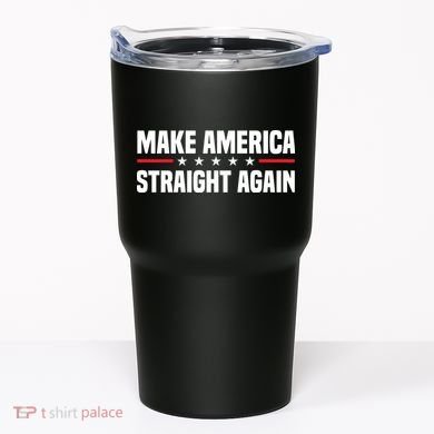 MASA Make America Straight Again Tumbler
