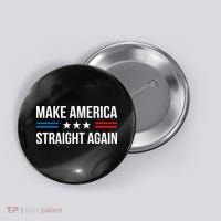 MASA Make America Straight Again Button thumb 0