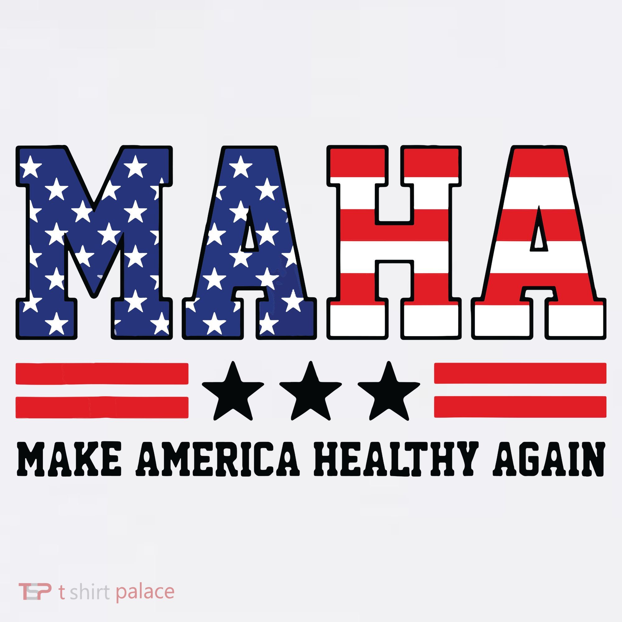 Maha Make America Healthy Again Us Patriotic T-Shirt
