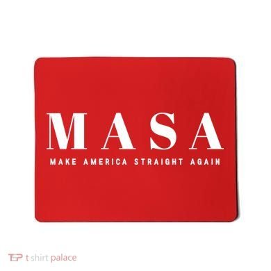 MASA Make America Straight Again Mousepad