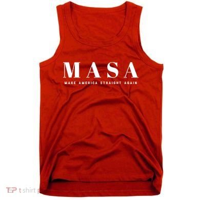 MASA Make America Straight Again Tank Top