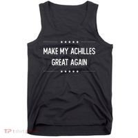 Make My Achilles Great Again Injury Recovery Tank Top thumb 0