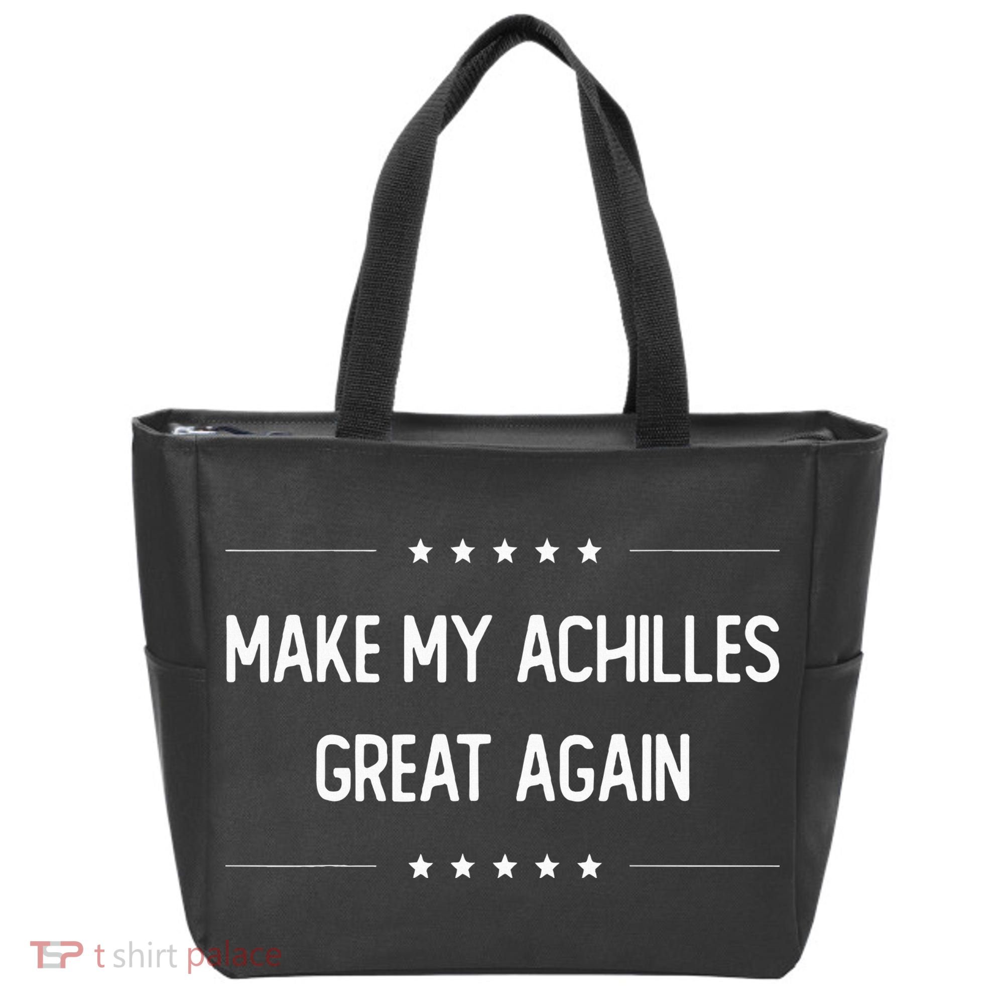 Make My Achilles Great Again Injury Recovery Tote Bag