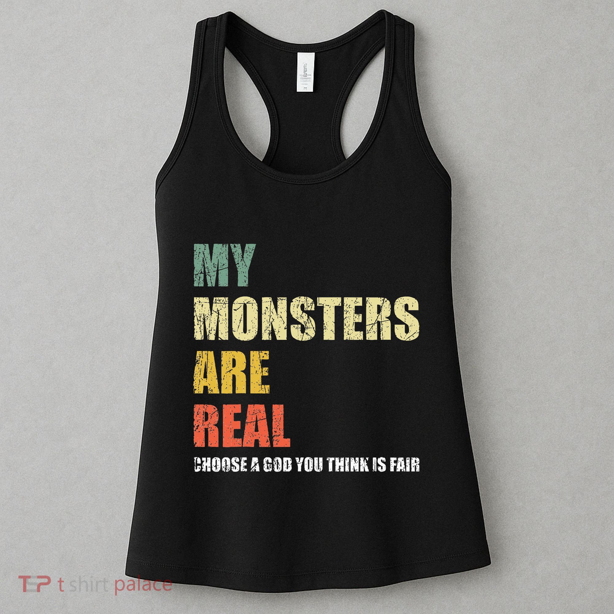 My Monsters Are Real Women's Tank Top