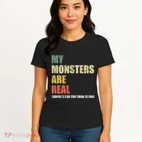 My Monsters Are Real Women's T-Shirt thumb 4