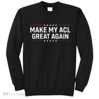 Make My Acl Great Again Knee Surgery Sweatshirt thumb 0