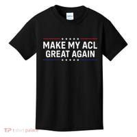 Make My Acl Great Again Knee Surgery Kids T-Shirt thumb 0