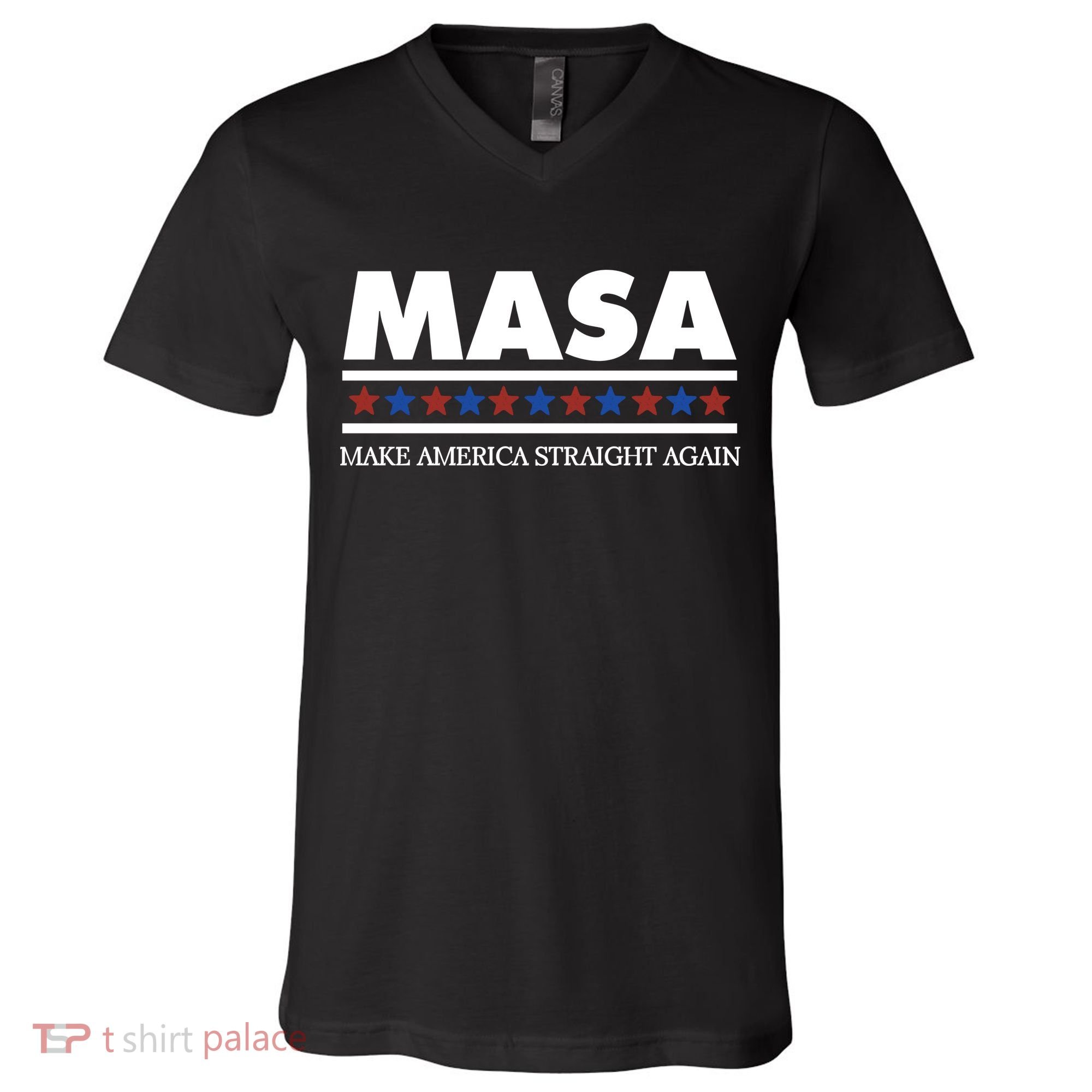 Masa Make America Straight Again V-Neck T-Shirt