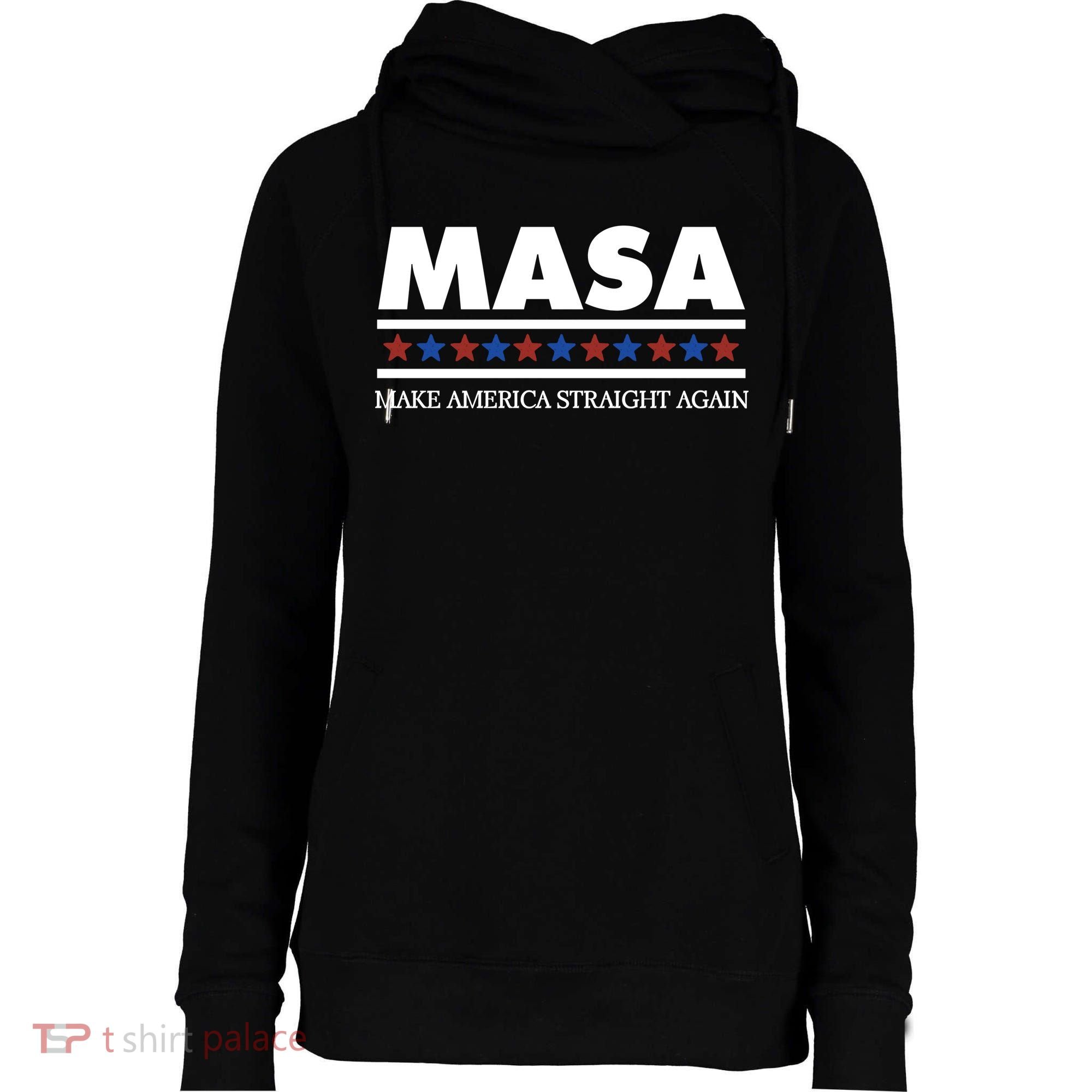 Masa Make America Straight Again Womens Funnel Neck Pullover Hood