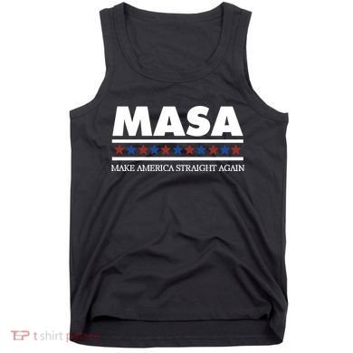Masa Make America Straight Again Tank Top