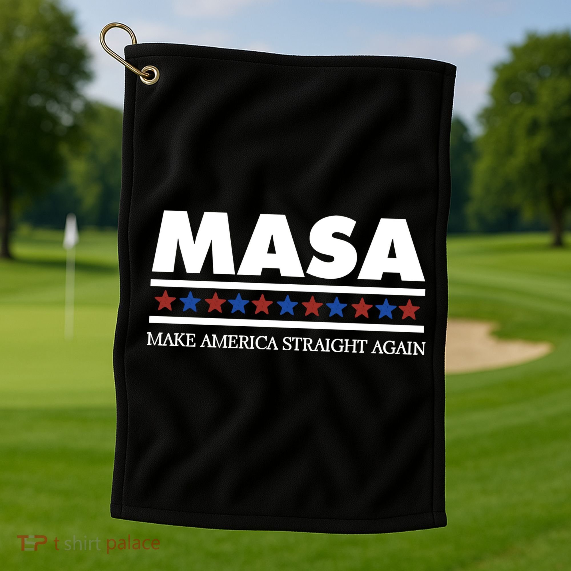 Masa Make America Straight Again Golf Towel