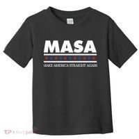 Masa Make America Straight Again Toddler T-Shirt thumb 0