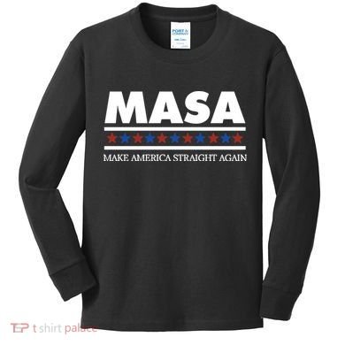 Masa Make America Straight Again Kids Long Sleeve Shirt