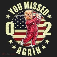 Missed Me Again Donald Trump Golfing Tumbler thumb 3
