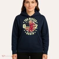 Missed Me Again Donald Trump Golfing Hoodie thumb 5