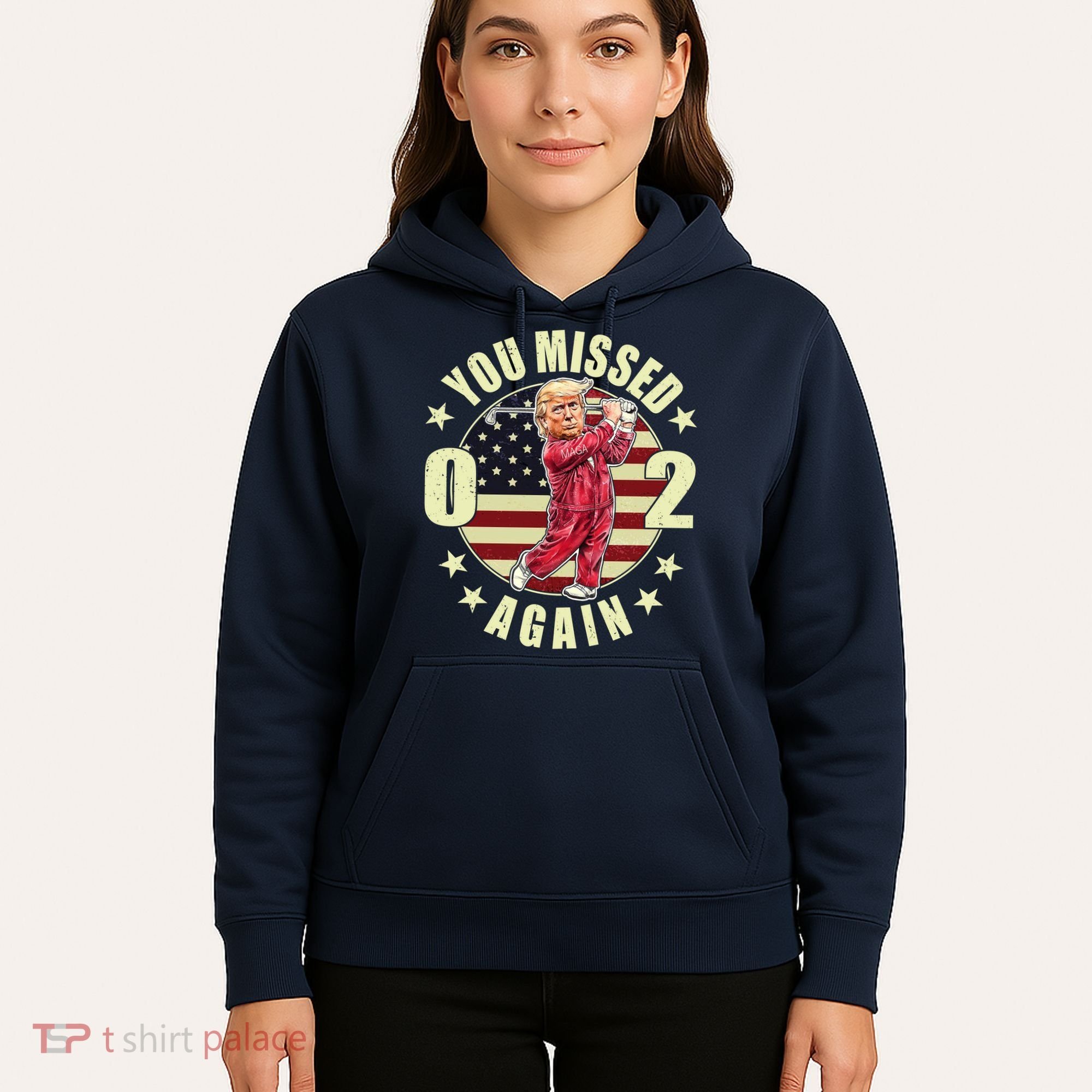 Missed Me Again Donald Trump Golfing Hoodie
