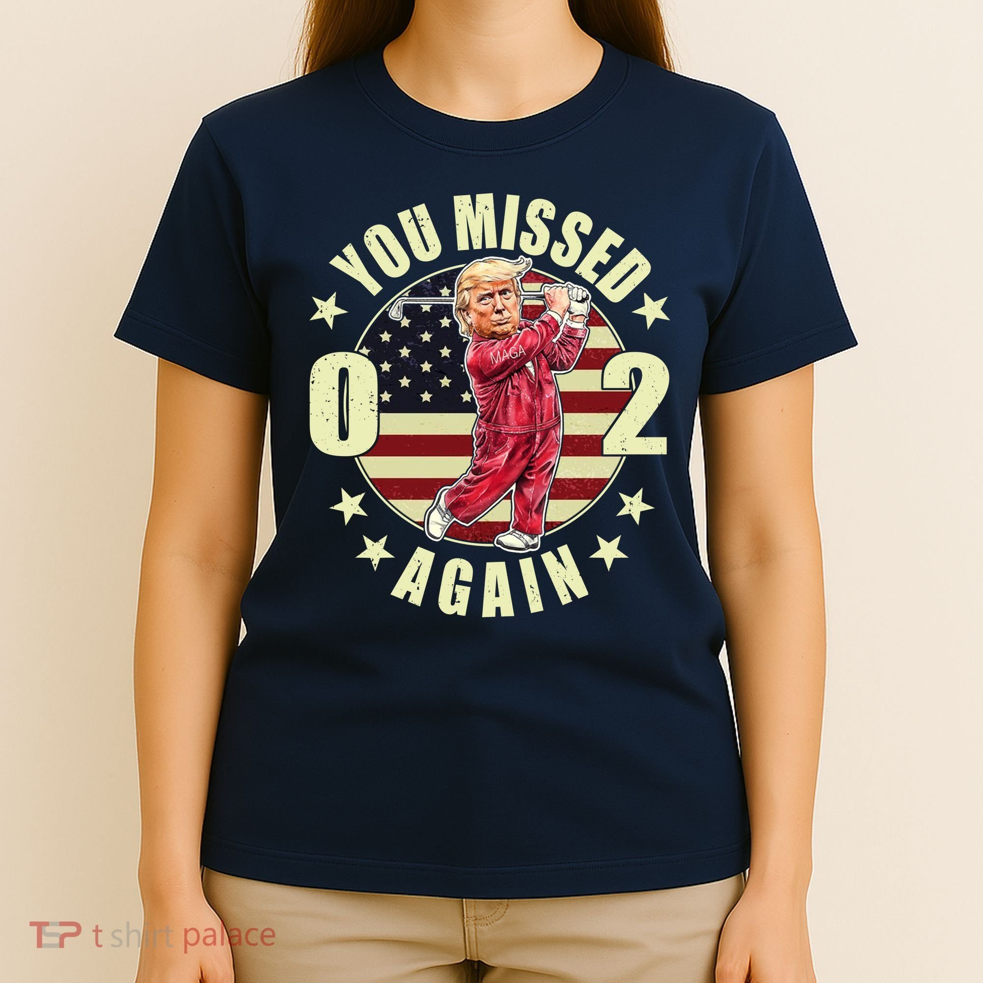 Missed Me Again Donald Trump Golfing T-Shirt