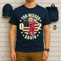 Missed Me Again Donald Trump Golfing T-Shirt thumb 6
