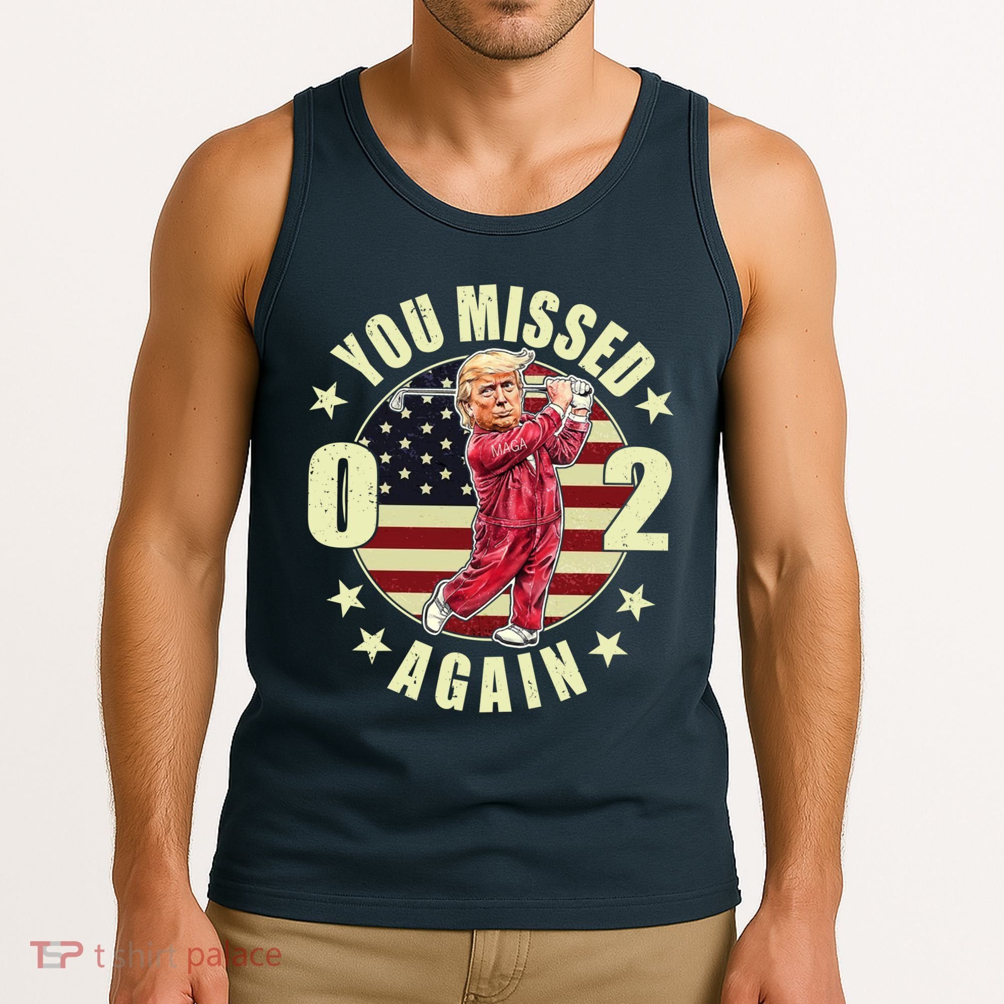 Missed Me Again Donald Trump Golfing Tank Top