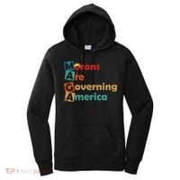 Maga Morons Are Governing America Anti Trump Women's Hoodie thumb 0