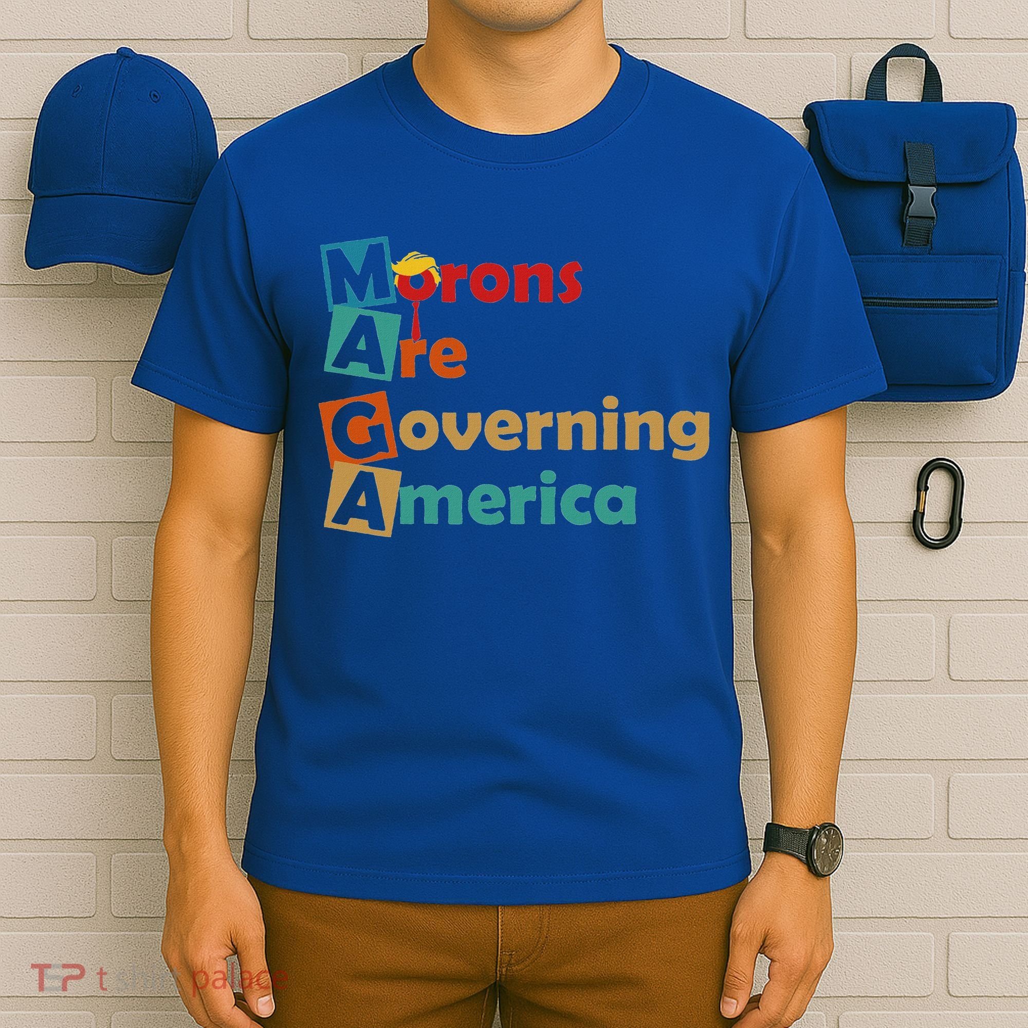 Maga Morons Are Governing America Anti Trump T-Shirt